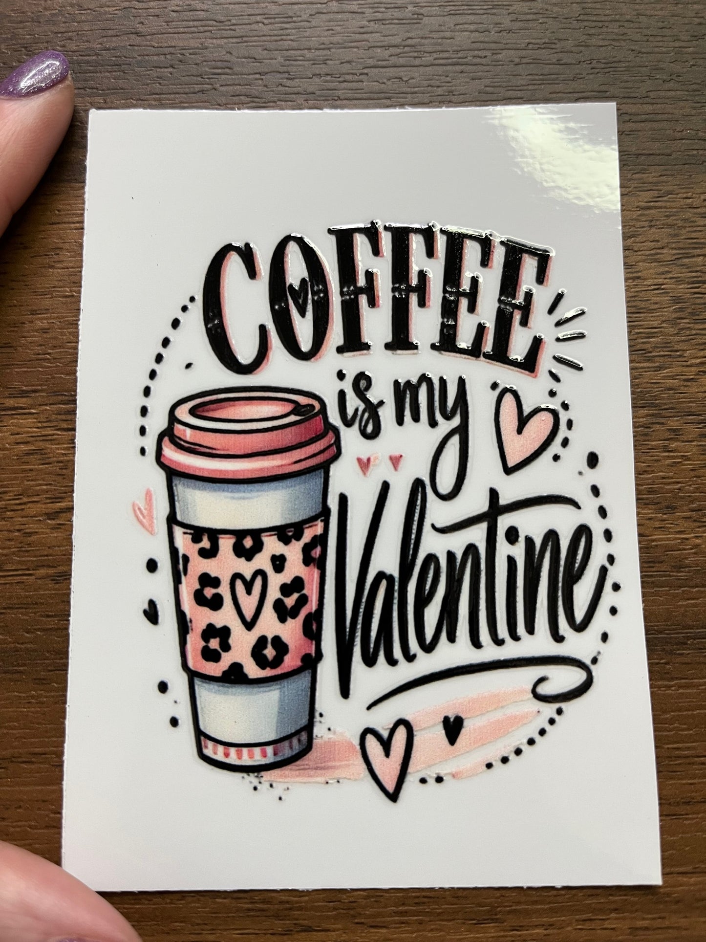 Coffee Is My Valentine